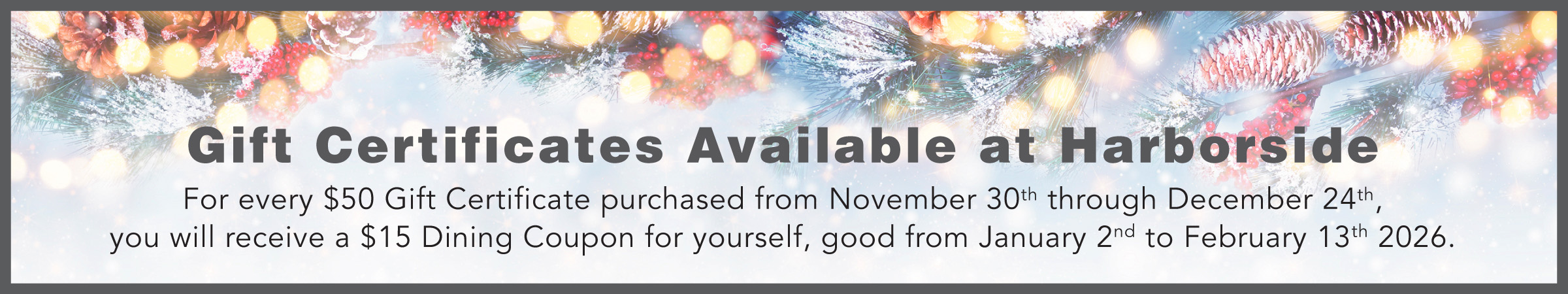 Gift Certificates now available! Click here for more informaiton.