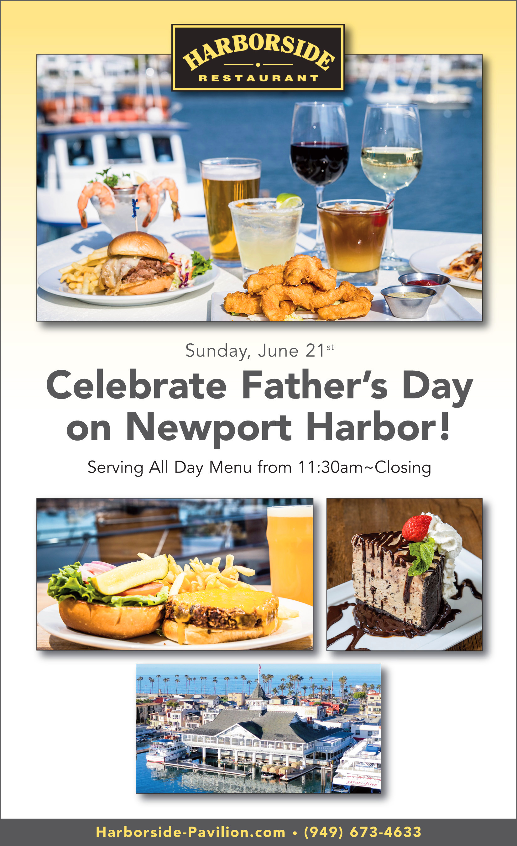 Celebrate Father's Day on Newport Harbor! Serving All Day Menu from 11:30a to Closing
